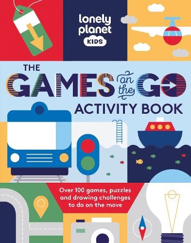  The Games On The Go Activity Book - Lonely Planet Kids