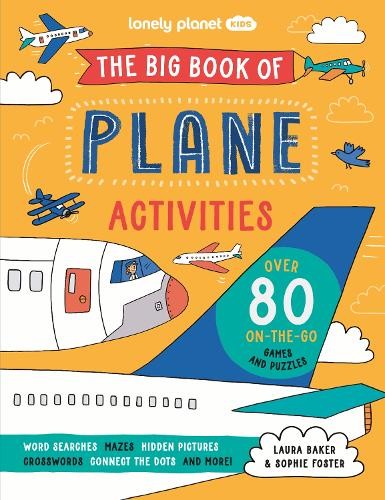  The Big Book Of Plane Activities - Lonely Planet Kids