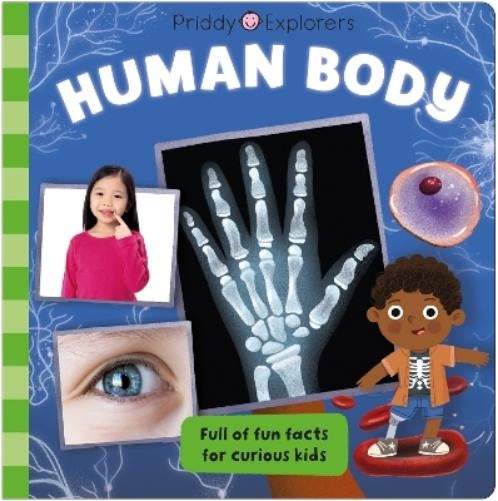 Roger Priddy Priddy Explorers Human Body (board Book)