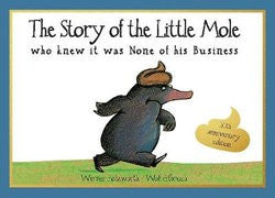 Story Of The Little Mole Who Knew It Was None Of His Business - Werner Holzwarth