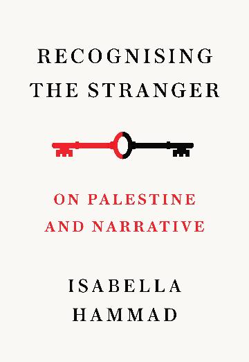 Recognising The Stranger - Isabella Hammad