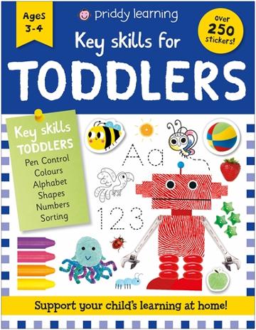 Key Skills For Kids: Toddlers - Roger Priddy