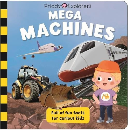 Priddy Books Roger Priddy Priddy Explorers Mega Machines (board Book)