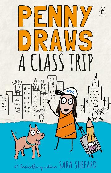 Penny Draws A Class Trip - Sara Shepard