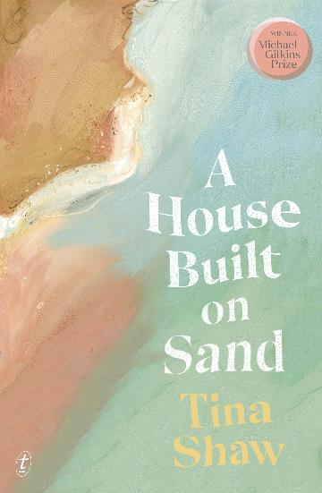 A House Built On Sand - Tina Shaw