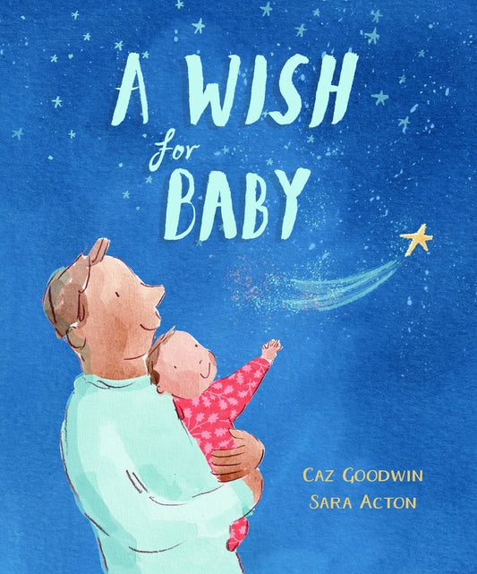 A Wish For A Baby - Caz Goodwin