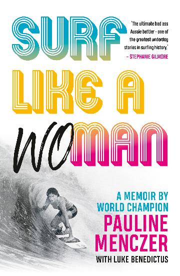 Surf Like A Woman - Pauline Menczer