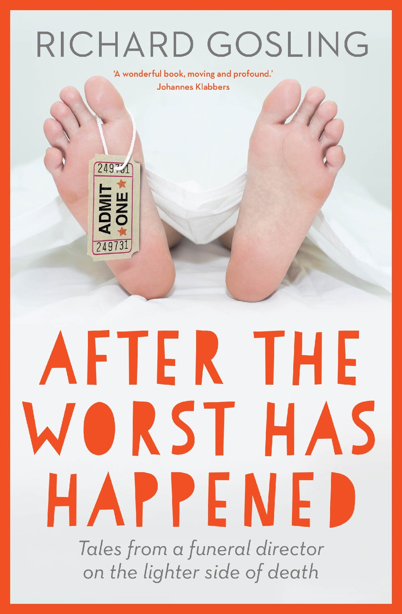 After The Worst Has Happened - Richard Gosling