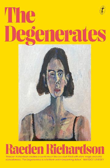 The Degenerates - Raeden Richardson