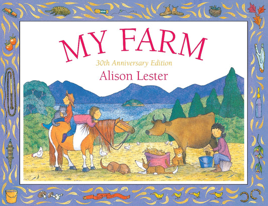 My Farm 30th Anniversary Edition - Alison Lester