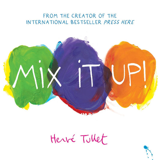 Mix It Up! - Herve Tullet