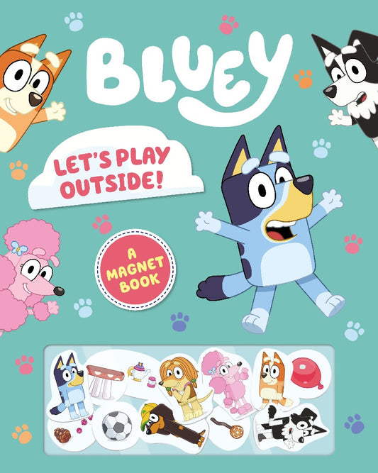 Bluey: Let's Play Outside - Bluey