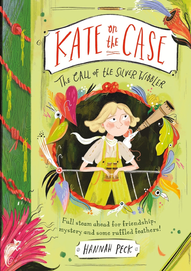 Kate On The Case 2 The Call Of The Silver Wibbler - Hannah Peck